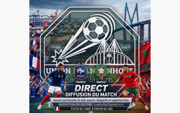 Coupe du Monde: diffusion match France - Maroc (Réservé aux licenciés, joueurs, dirigeants et membres des Supporters Foot UMP)
